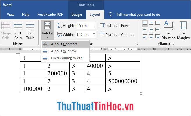 Chọn AutoFit - Chọn AutoFit Contents hoặc AutoFit Window