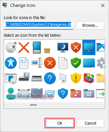 Trong cửa sổ Change Icon sẽ có đầy đủ các biểu tượng cho bạn lựa chọn để thay đổi