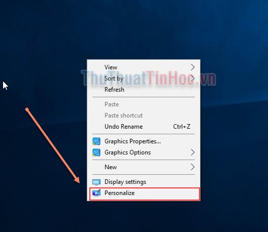 Click chuột phải vào khoảng trống trên màn hình, chọn Personalize