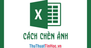 Thêm ảnh vào Excel dễ dàng và nhanh chóng