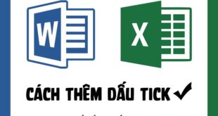 Thêm dấu tick vào Word và Excel một cách đơn giản