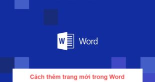 Thêm trang mới trong Word: Hướng dẫn đơn giản và nhanh chóng