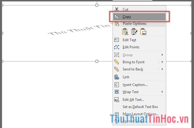 Click chuột phải vào WordArt vừa tạo, chọn Copy