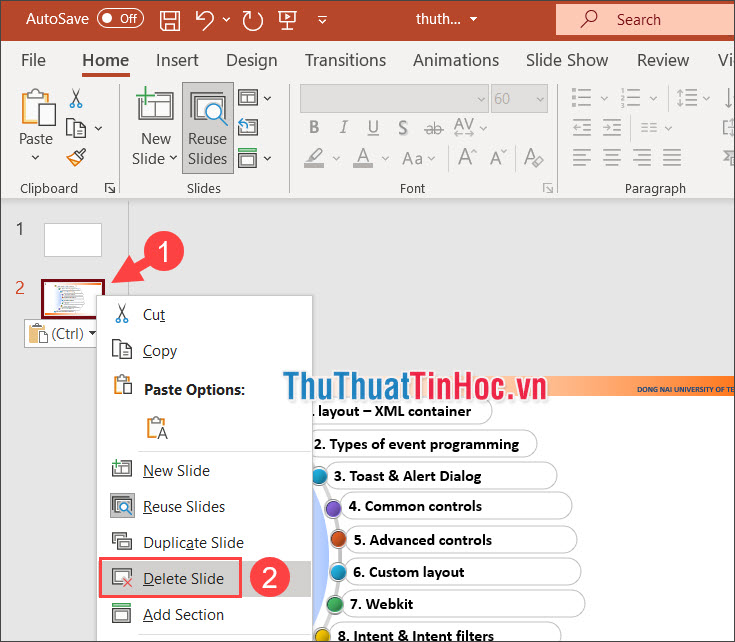 Click chuột phải vào Slide cần xóa và chọn Delete Slide