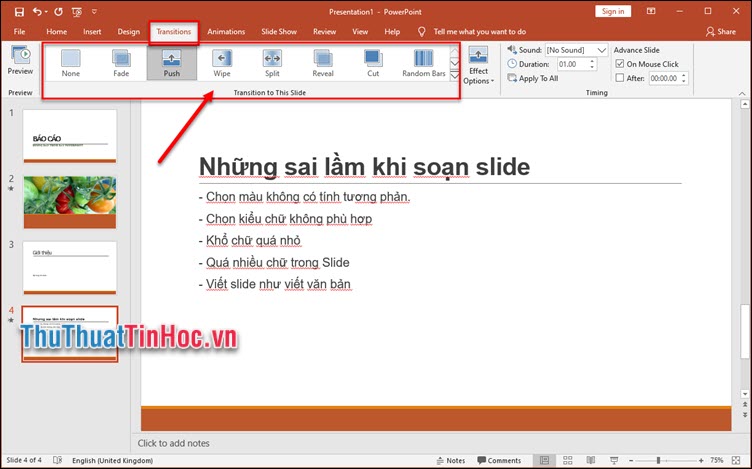 Chọn hiệu ứng trong mục Transition to This Slide