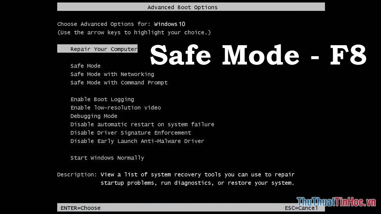 Nhấn F8 để tự động vào chế độ Safe Mode