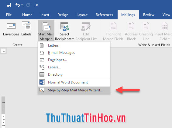 Mở Start Mail Merge rồi chọn dòng Step-by-step Mail Merge Wizard...