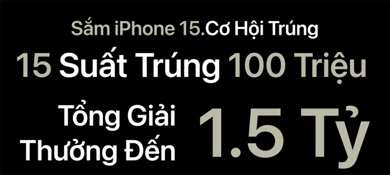 Cơ hội trúng 100 triệu đồng khi mua iPhone 15 tại TopZone